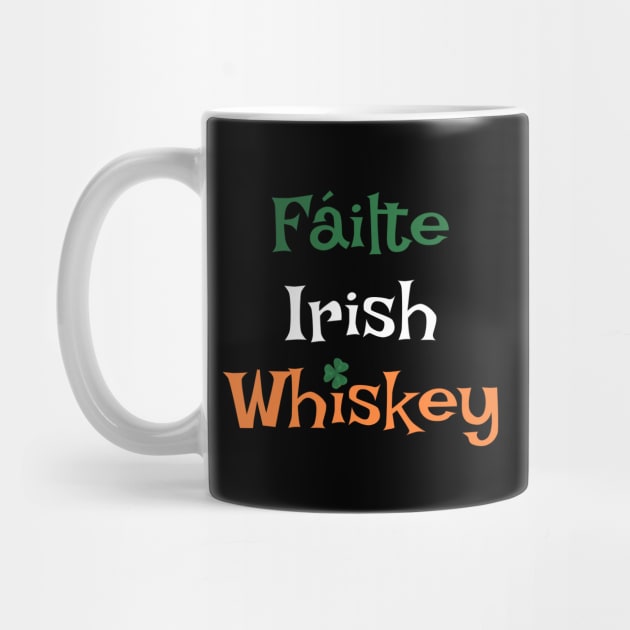 Fáilte Irish Whiskey - I Welcome an Irish Wiskey by numpdog